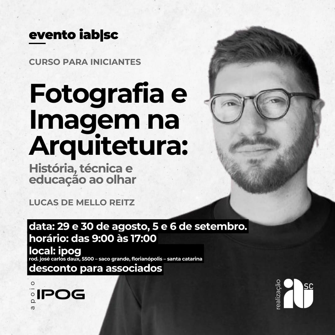 Curso – Fotografia e Imagem na Arquitetura:   História, técnica e educação ao olhar