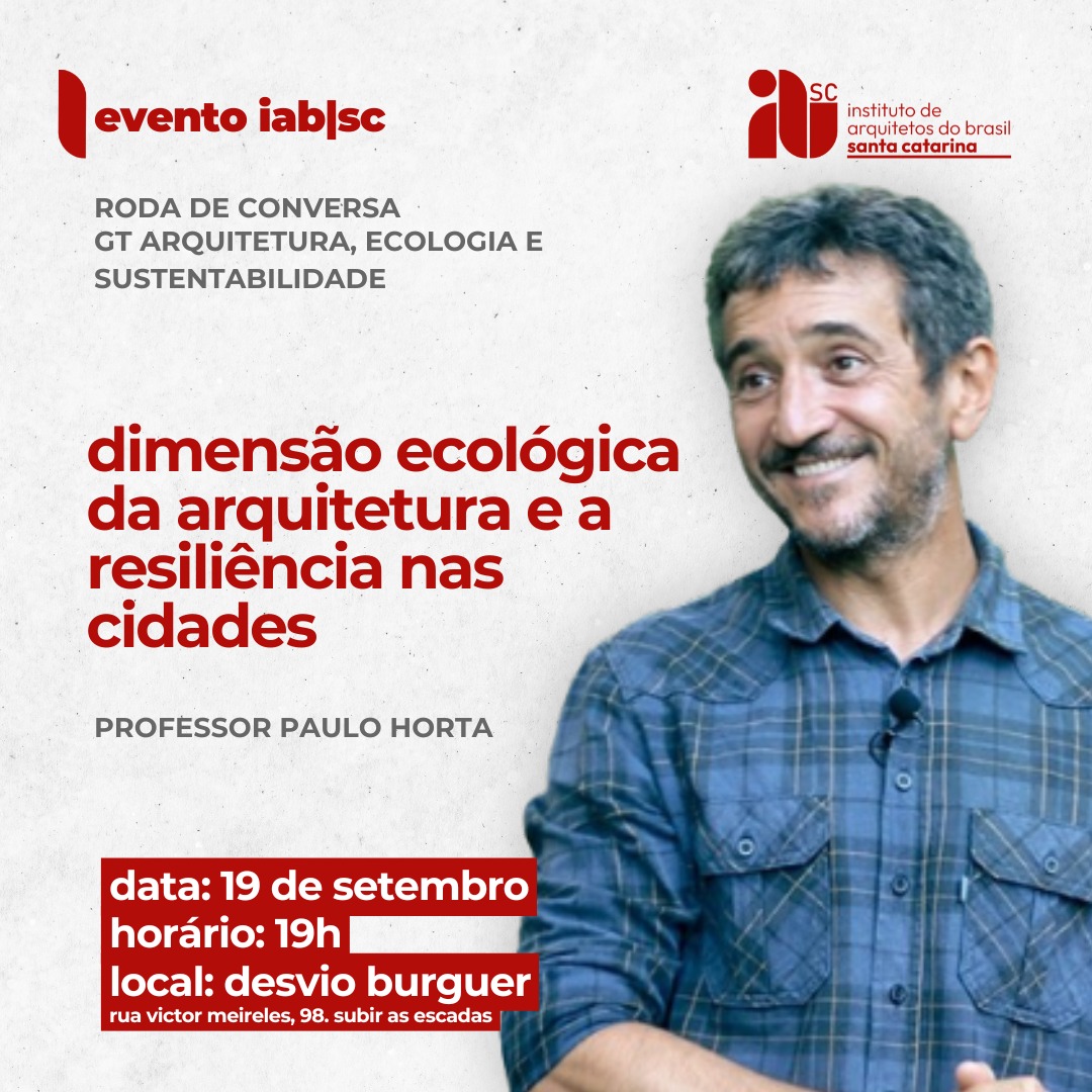 Encontro do GT de Arquitetura, Ecologia e Sustentabilidade do IAB-SC, 19/09/24